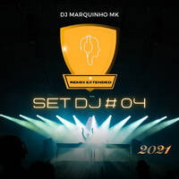 Mistureba Set DJ # 04 by DJMarquinho MK