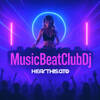 🎶MusicBeat🎧ClubDj