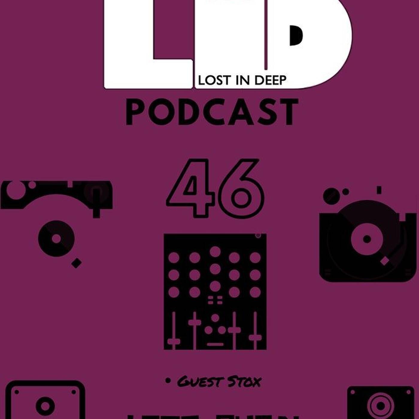 Lost in Deep VL46 Guest Stox episode artwork