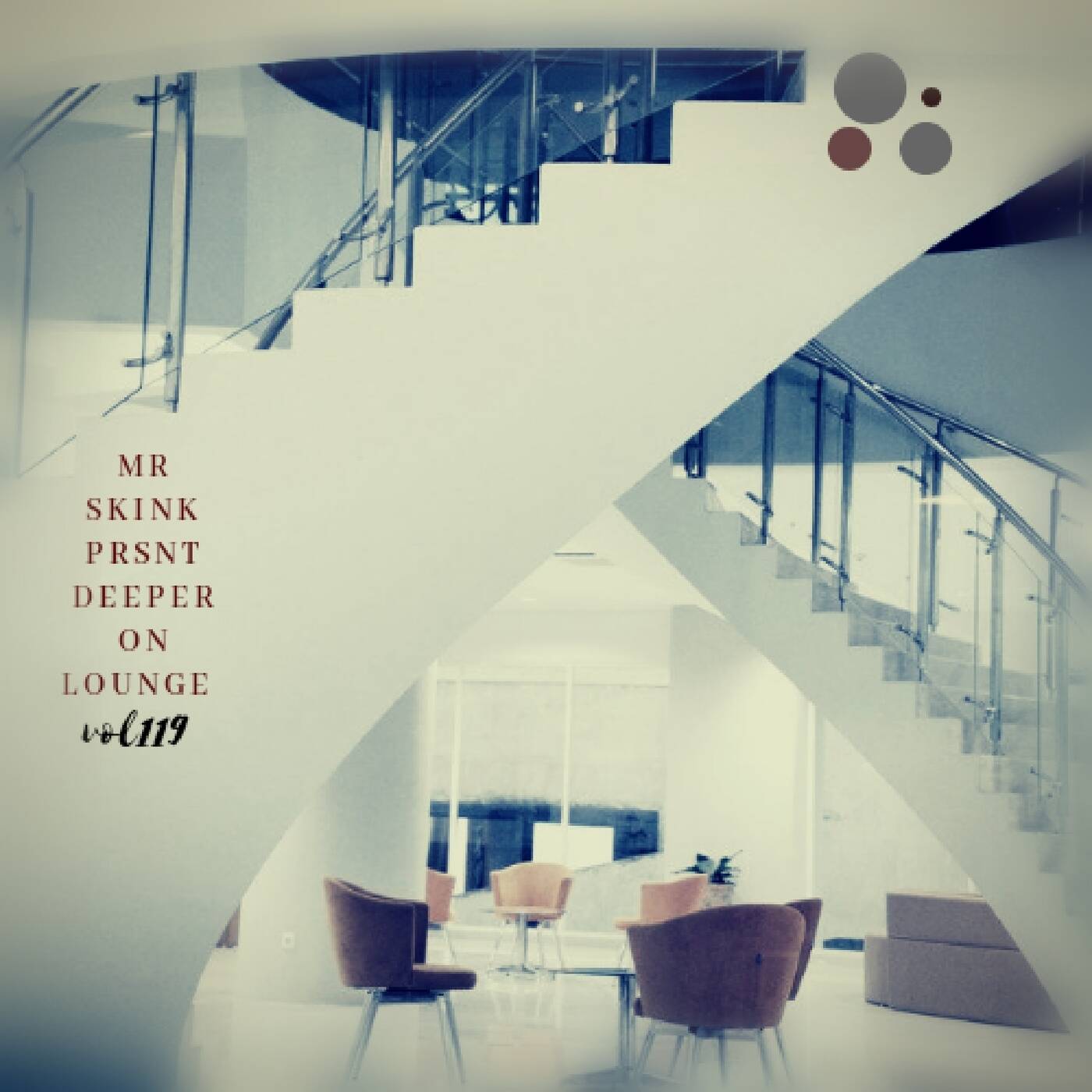 - Mr Skink Prsnt-Deeper On Lounge vol119 episode artwork