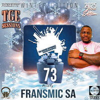 The Groove Experience Sessions 073 (Mixed By Fransmic SA) by TheGrooveExperienceSessions