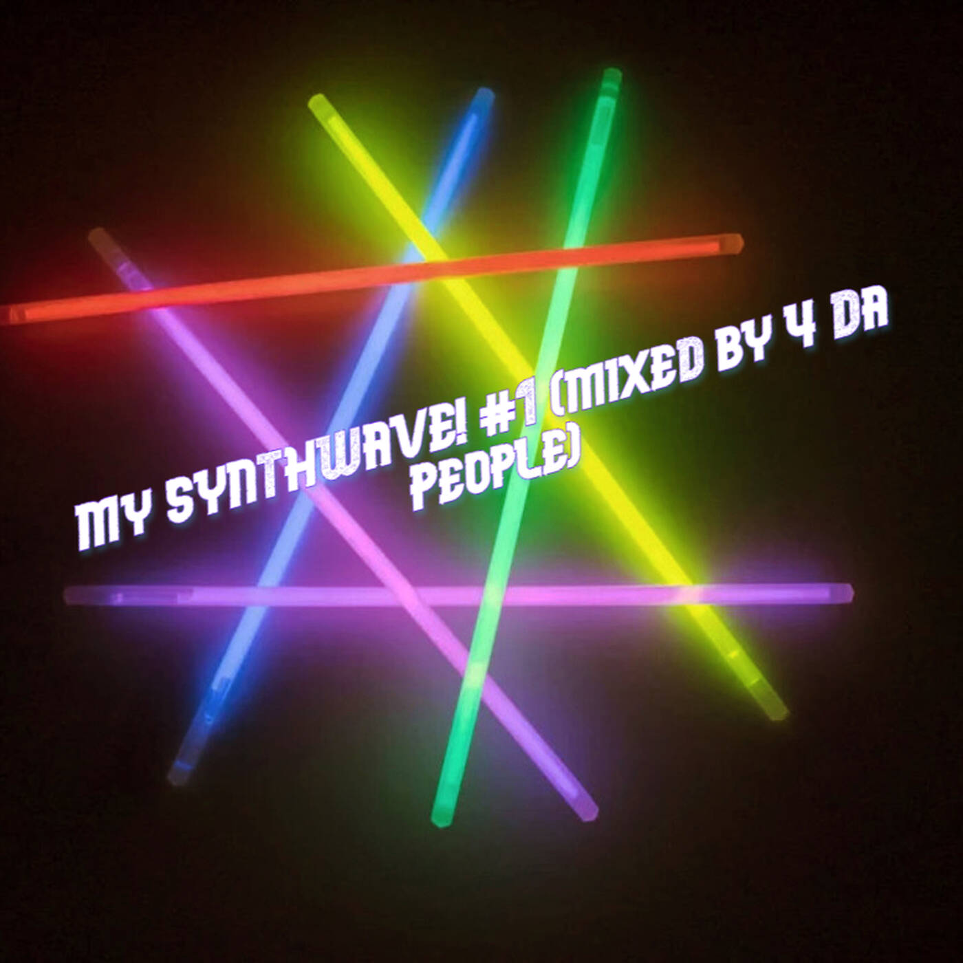 My SYNTHWAVE! #1 (mixed by 4 Da People) episode artwork
