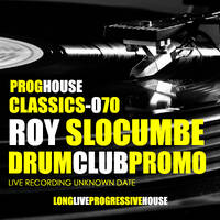 RoySlocumbe-DrumClubPromo by Progressive House Classics