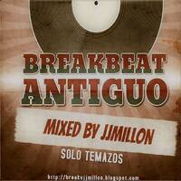 Breakbeat Antiguo by BreakBeat By JJMillon