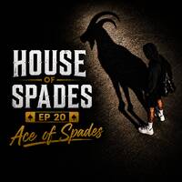 Ace of Spades - House of Spades EP 20 (Mid-Tempo Mix) by Ace of Spades