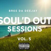 SOUL'D_OUT_SESSIONS_-VOL 5.MP3 by BREE DA DEEJAY