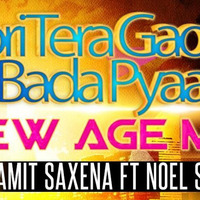 Gori Tera Gaon Bada Pyaara (New Age Mix) - Dj Amit Saxena Ft Noel Sean by Amit Saxena