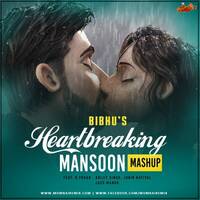 Hearbreak Monsoon Mashup 2020- Dj Bibhu Mix by MumbaiRemix India™
