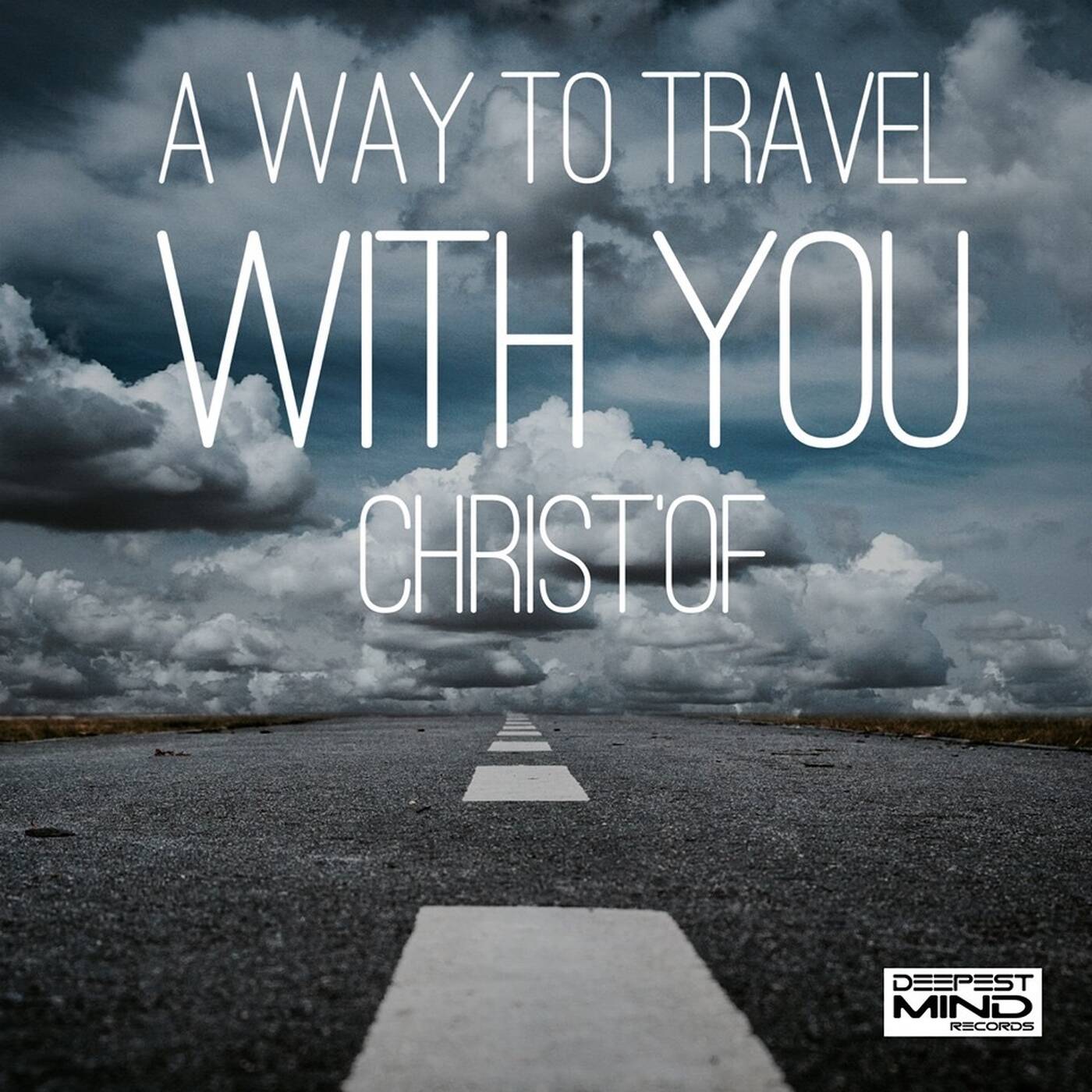 Christ'of - a way to travel with you (original mix) episode artwork