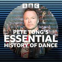 Pete Tong - BBC Radio 1 Dance: Essential History of Dance – The Year 2000 2025-09-20 by Radio