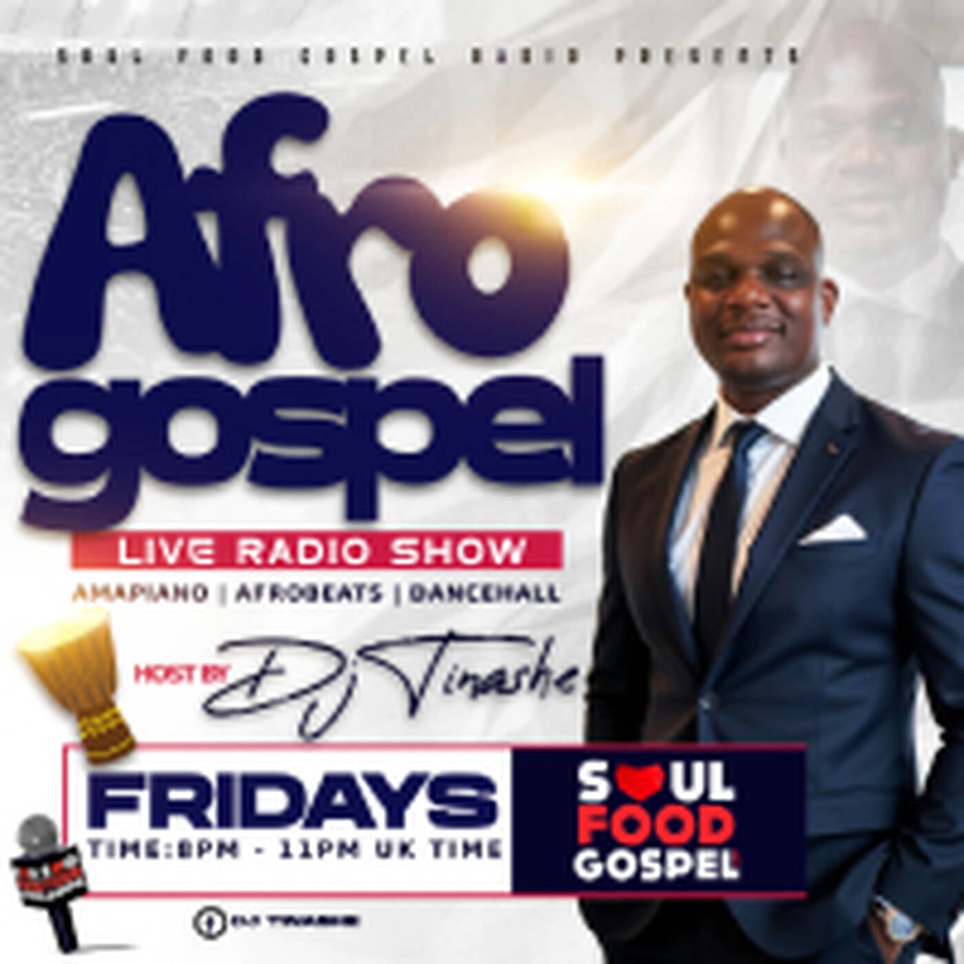 Afro Gospel Fridays 11-04-2025 Soul Food Gospel Radio With DJ Tinashe episode artwork
