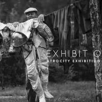 Exhibit O by The Atrocity Exhibition