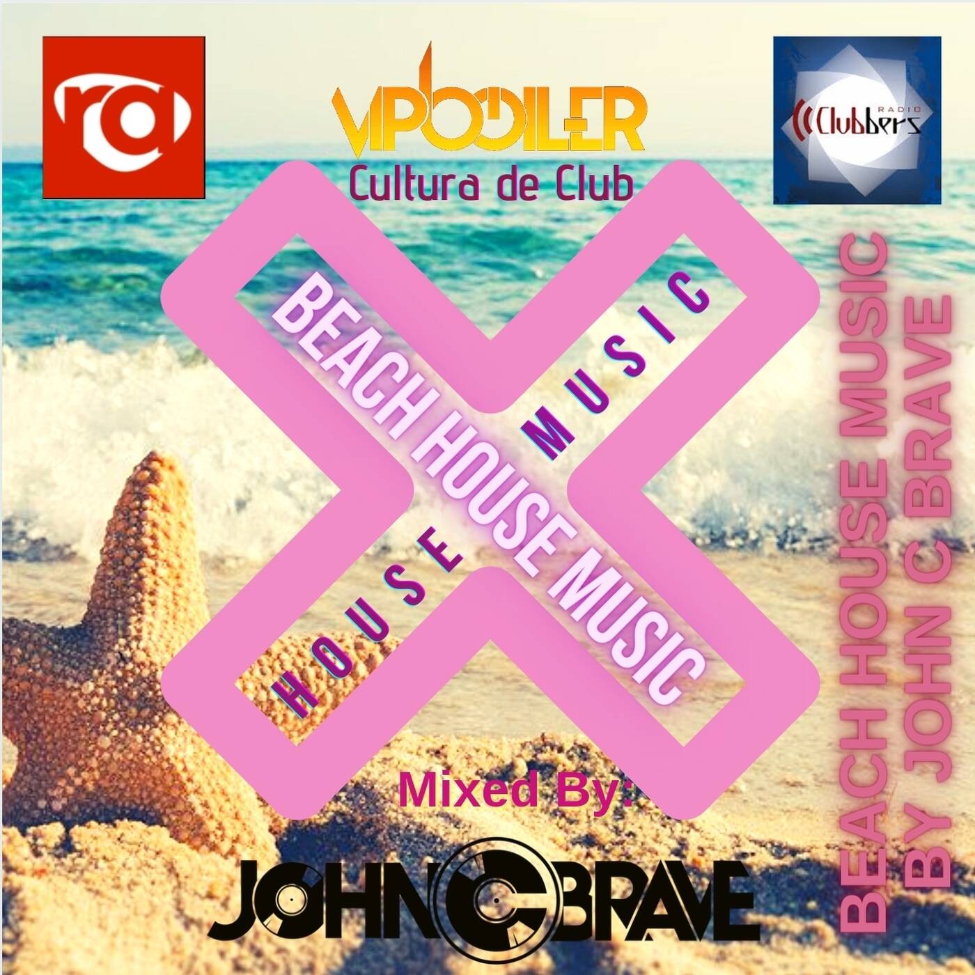 96 BEACH HOUSE MUSIC BY JOHN C BRAVE SZONA DJ CLUBBERS RADIO 14 08 2021 episode artwork
