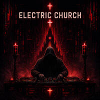 Electric Church Mix #29 (CYBERPUNK | DARK-SYNTH | INDUSTRIAL | TECHNO | DARK TECHNO) by Electric Church