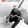 Dr SEDATIVE