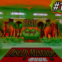 Dj Sam DiscDj Mixtape,,, Vol1 by Sam Kam