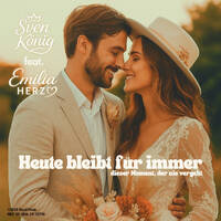 Heute bleibt für immer - Sven König feat. Emilia Herz by Deejay Jens Partyeskalation