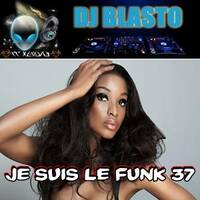 Je suis le Funk 37 by DjBlasto