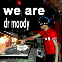 WE ARE_ drmoody by doctor moody