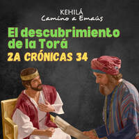 2a Crónicas 34 | El descubrimiento de la Torá. by Kehila Camino a Emaus