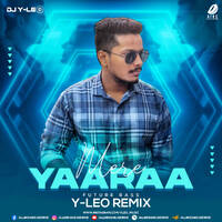 Mere Yaaraa (Future Bass Remix) - DJ Y-Leo by All Indian DJs Drive