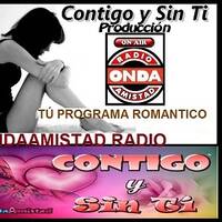 ONDAAMISTAD : 298 CONTIGO Y SIN TI 298 (MAYO 2022) by ONDAAMISTAD