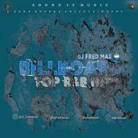 Bilboard Top R&amp;B Hits by Fred Max