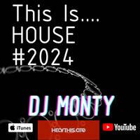 This is House Music Summer 2024 by DJ Monty UK