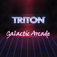 Triton - Galactic Arcade by Triton