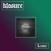 t.010 by klosure music group