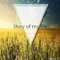 Ben Hague - Story Of My Life (Sonic K. Edit) // FREE DOWNLOAD by Sonic K.