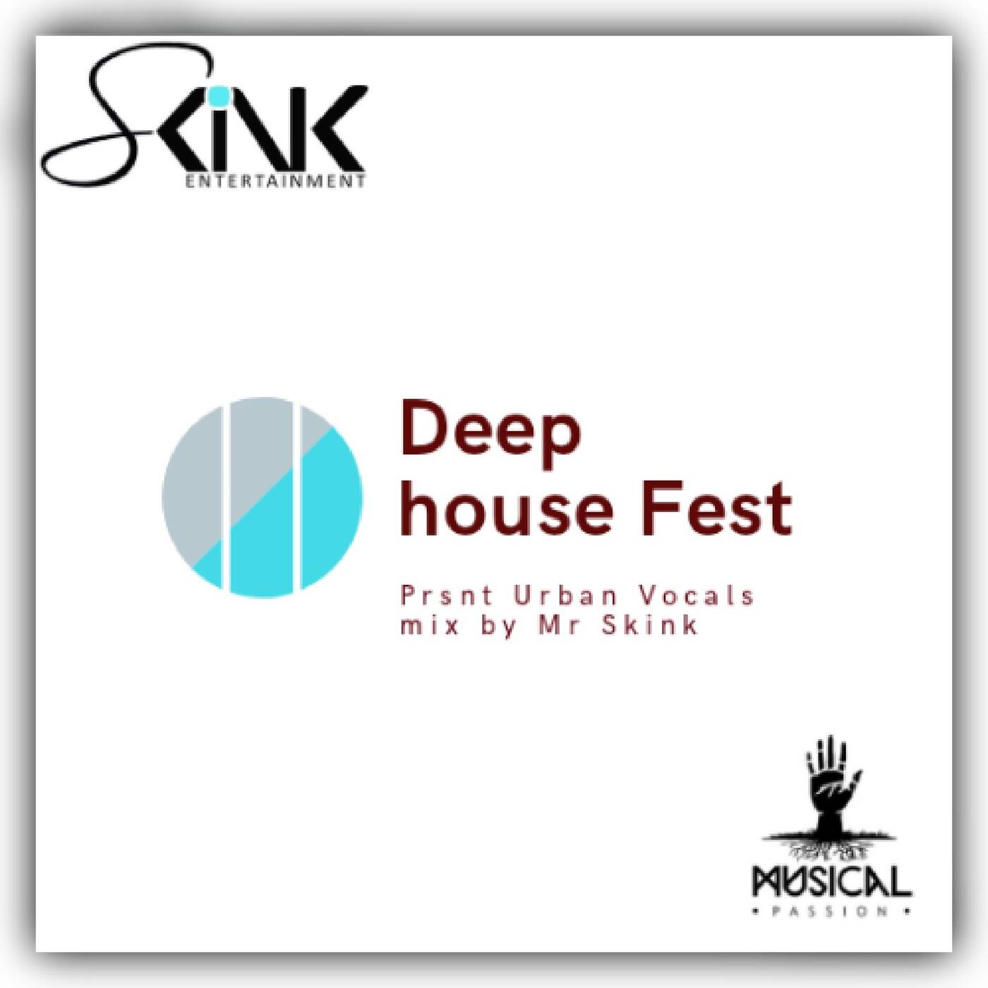 DeepHouseFest Prsnt Urban Vocals  mix by Mr Skink episode artwork