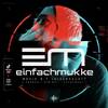 Einfachmukke