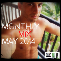 Monthly Mix May 2014 by Chris Mortagua