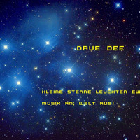 Dave D. - Kleine Sterne leuchten ewig! Juli 2014 by Dave D.