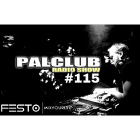 djfesto - Palclub #115 02.09.2016-2 by TDSmix