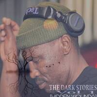 THE DARK STORIES Vol 01[HIDDEN WOUNDS]Tribute To STIGGA Presented By NCHAKGA by Music Way Of Life Podcast