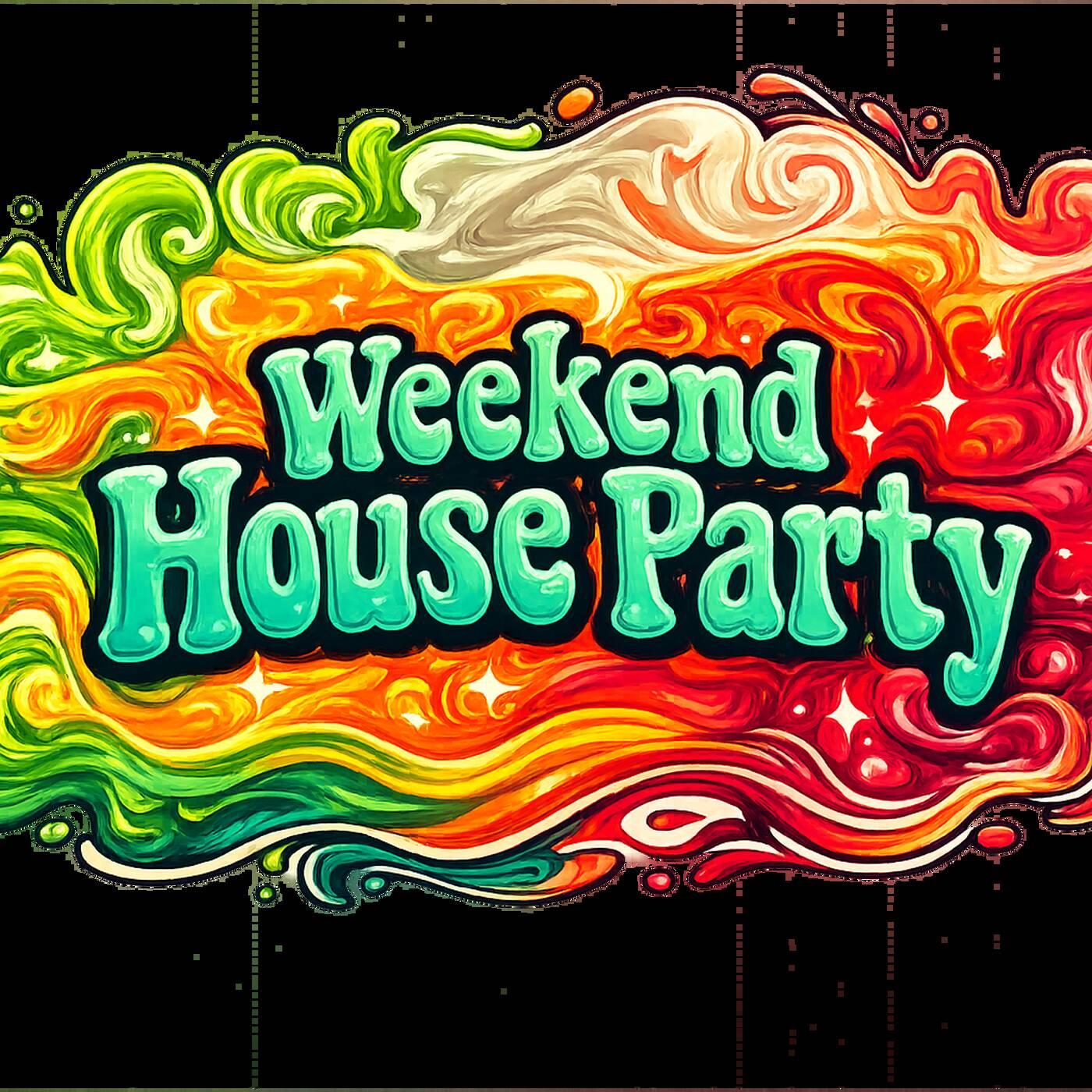 Play Weekend House Party EP 48