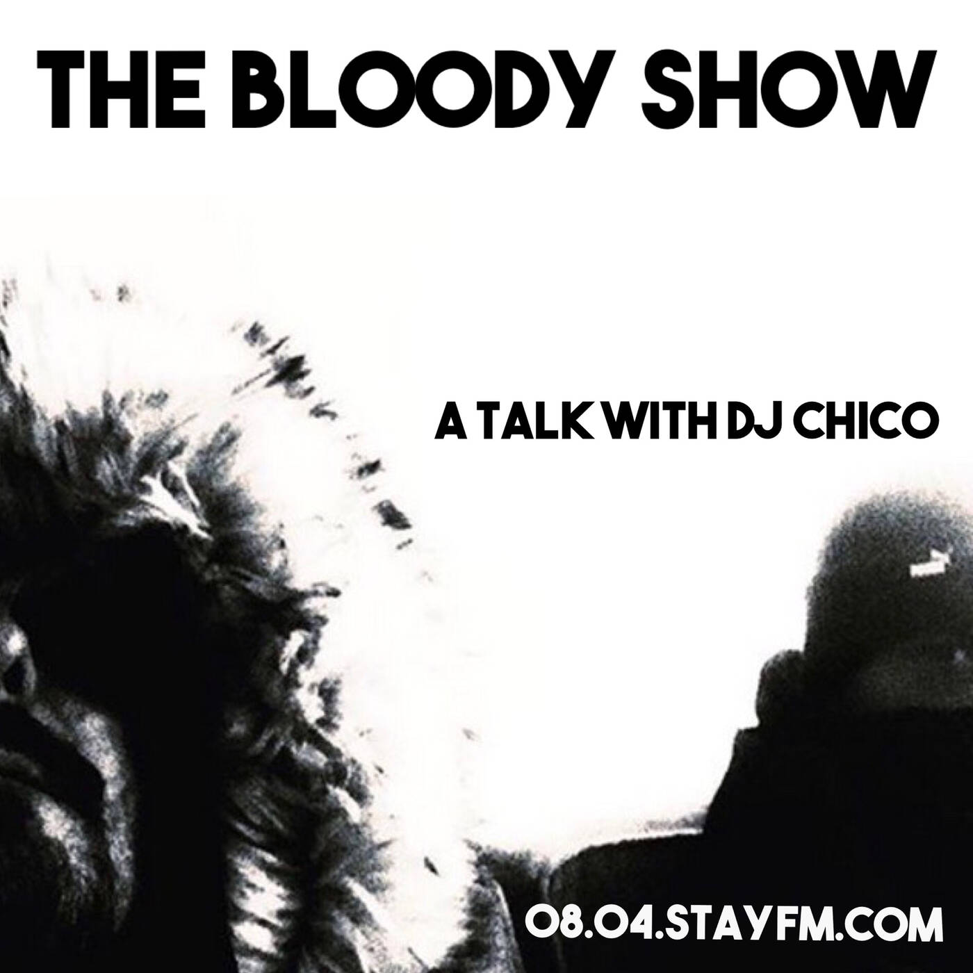 the bloody show 82 - dj bloody & dj chico - 08.04.23 episode artwork