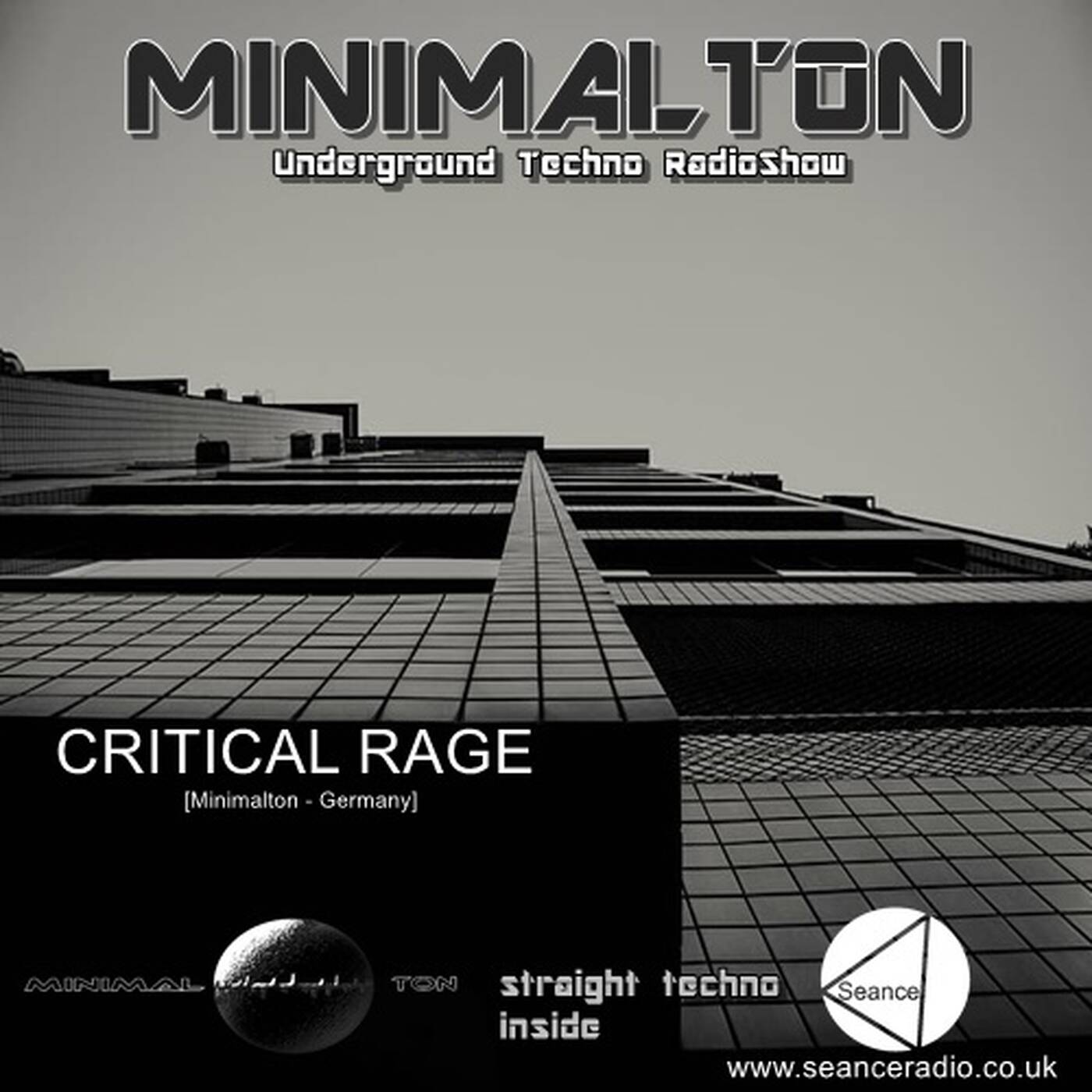 Critical Rage @ Episode #116 Minimalton RadioShow [Germany] at Seance Radio [UK] episode artwork