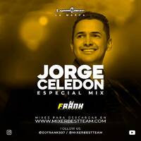 Jorge_Celedon_Mix_@DJFRANK507_@MIXERBESTTEAM by MIXER BEST TEAM