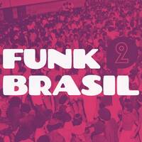 Funk Brasil 2 by mvcosta
