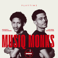 Friends of House [FOH] - EP02 - Musiq Monks In The Mix (Live from Veppes Store) by PLAYTIME