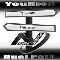 YouRich - Dual Path (cut) by Jenny Karol ॐ
