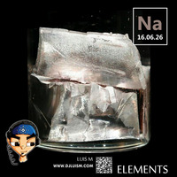 LUIS M : ELEMENTS : Na : 16.06.26 by Luis Martinez