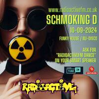 Schmoking D - House Mix (Disco Funk Tech) - 10-09-2024 by RadioActive FM Dance