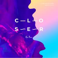 DJ Alpha Romeo - Closer by DJ Alpha Romeo