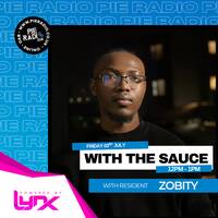 With The Sauce - Residency July Mix by Zobity by Mali Mali