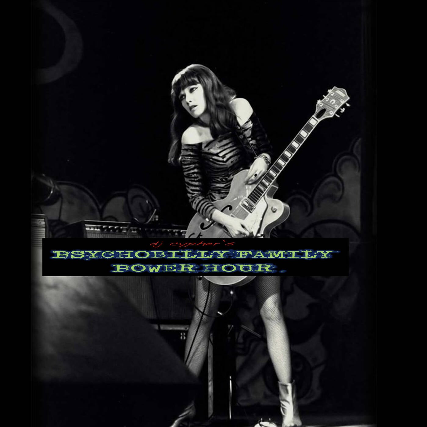 DJ cypher's PSYCHOBILLY FAMILY POWER HOUR no. 52 International Women's Day episode artwork