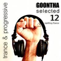 Goontha - Selected 12 (Uplifting Trance) by Goontha